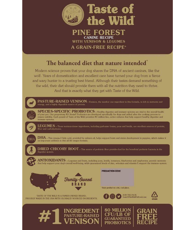 Taste Of The Wild - Pine Forest Formula - Venison & Legumes - Grain Free Dry Dog Food - 12.2kg nutritional facts and benefits.